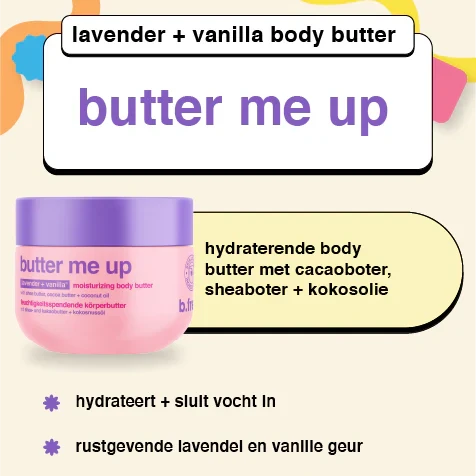 Butter Me Up hydraterende body butter met kokosolie, sheaboter en cacaoboter, geur van lavendel en vanille.