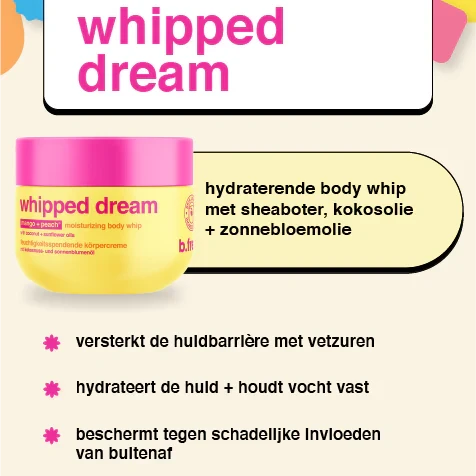 Whipped Dream hydraterende body butter met sheaboter, kokosolie en zonnebloemolie voor zijdezachte huid.